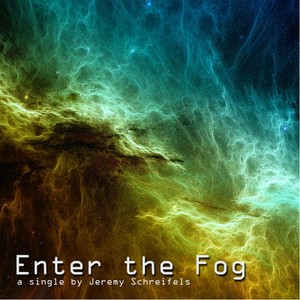 Enter the Fog