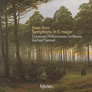 Rott: Symphony No. 1 in E Major