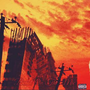 Beast on the mic (Explicit)