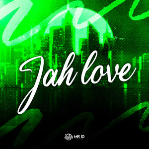 JAH LOVE (Explicit)