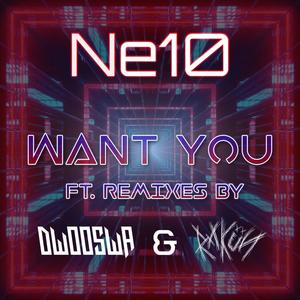 Want You (RaKüN Remix)