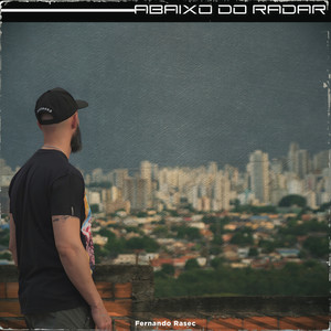 Abaixo do Radar (Explicit)