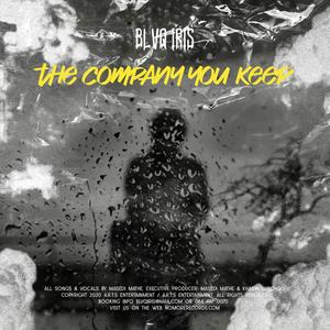 The Company You Keep(Intro) (Explicit)