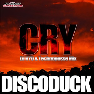 Cry (Dj Hyo & Technoposse Radio Edit)