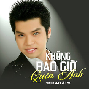 Không Bao Giờ Quên Anh (feat. Vân My)