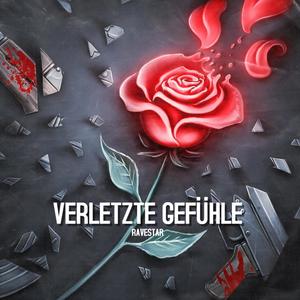 Verletzte Gefühle (feat. Ravestar)