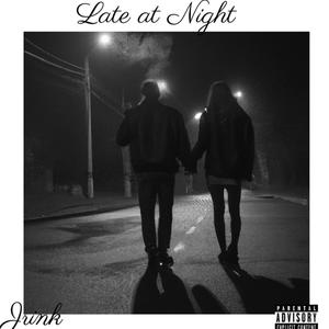 Late at Night (Explicit)