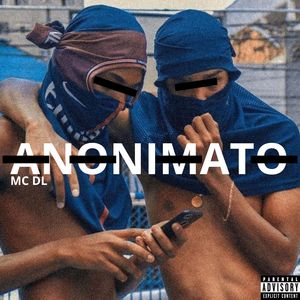 Anonimato (Explicit)