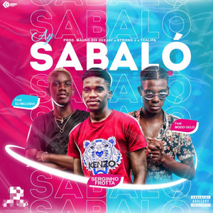 Ay Sabaló (Explicit)