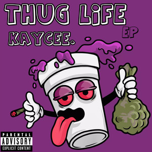 Thug Life (Explicit)