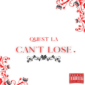 Can't Lose (Explicit)