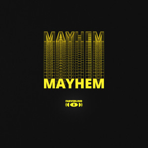 Mayhem (Explicit)