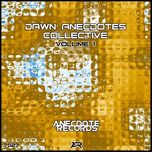 Dawn Anecdotes Collective Volume 1