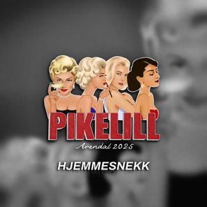 Pikelill (Hjemmesnekk) (feat. B.B, Lil.LL, IDA & LilBurger) [Explicit]