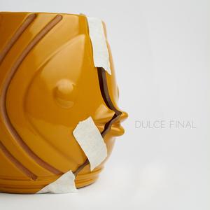 Dulce Final