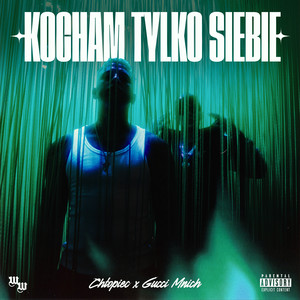 KOCHAM TYLKO SIEBIE (Explicit)