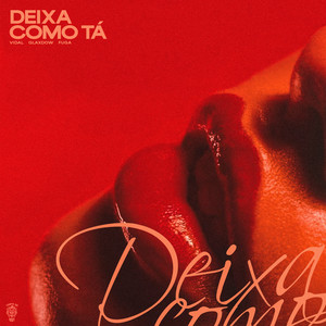 Deixa Como Tá
