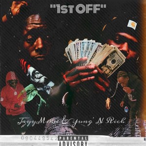 First Off (feat. Yung N Rich) [Explicit]