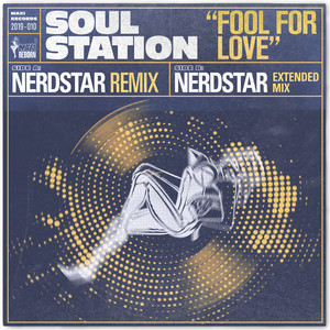 Fool For Love (NerdStar Extended Mix)