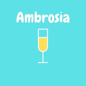 Ambrosia (Explicit)