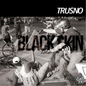 Black Skin (Explicit)