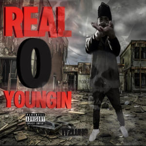 Real O Youngin (Explicit)