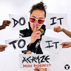 Acraze - Do It To It (Hugo Cantarra Remix)