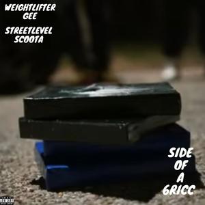 Side Of A 6riCC (feat. StreetLevel Scoota) [Explicit]