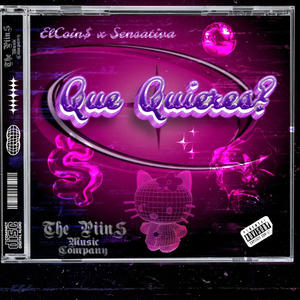 Que Quieres? (feat. Sensativa) (Explicit)