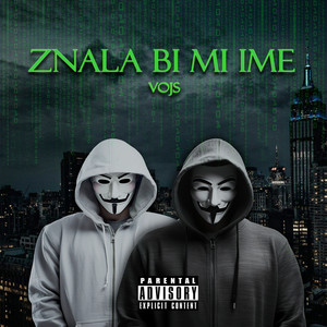 Znala bi mi ime (Explicit)