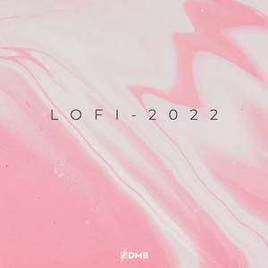 Lofi 2022