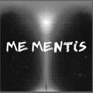 Me Mentis
