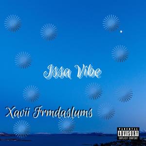 Issa Vibe (Explicit)