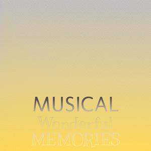 Musical Wonderful Memories