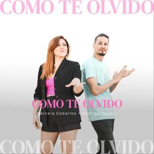 Como Te Olvido (feat. Rodrigo Tapari)