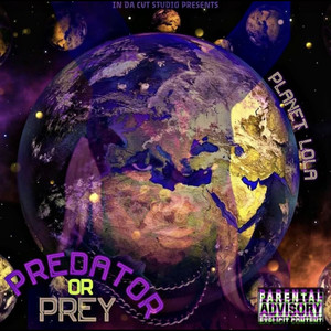 Predator Or Prey (Explicit)