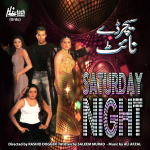 Saturday Night (Pakistani Film Soundtrack)