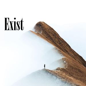 Exist