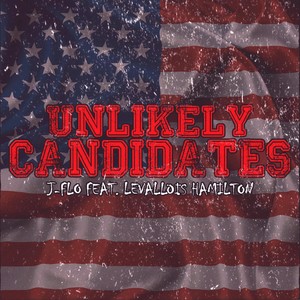Unlikely Candidates(feat. Levallois Hamilton)