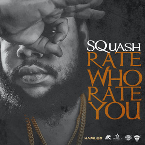 Rate Who Rate You (Explicit)