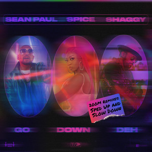 Go Down Deh 200m Remixes (feat. Shaggy & Sean Paul)