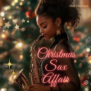 Christmas Sax Affair