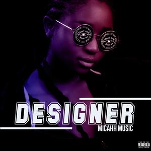 Designer (feat. O.D REALLA) (Explicit)