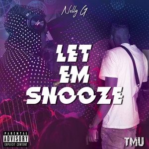 Let Em Snooze (Explicit)