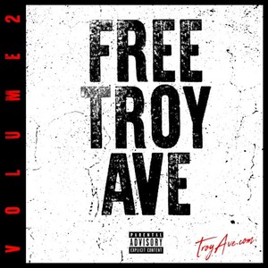 Free Troy Ave Vol. 2 (Explicit)