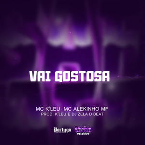 VAI GOSTOSA (Explicit)