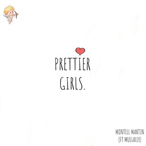 Prettier Girls (Explicit)