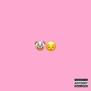 Clown Sad (feat. Todd Casanova & Suavé Ice) [Explicit]