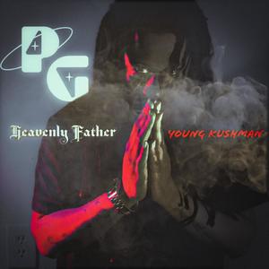 Heavenly Father (feat. Rob.Da.Rich) [Explicit]