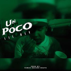 Un Poco (Explicit)